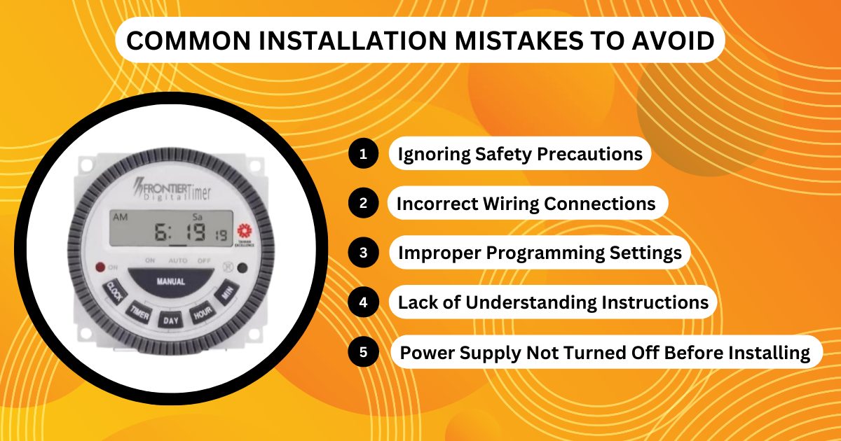 Installation mistakes in frontier timer