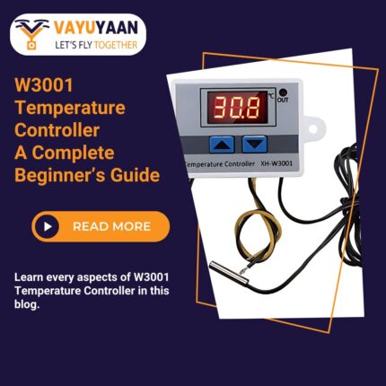 How to Use W3001 Temperature Controller - Vayuyaan