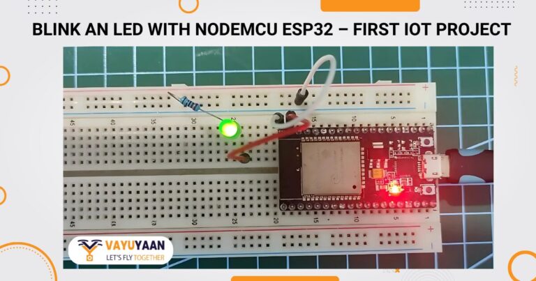 ESP32 Beginner Guide: Setup, Pinout & Projects - Vayuyaan